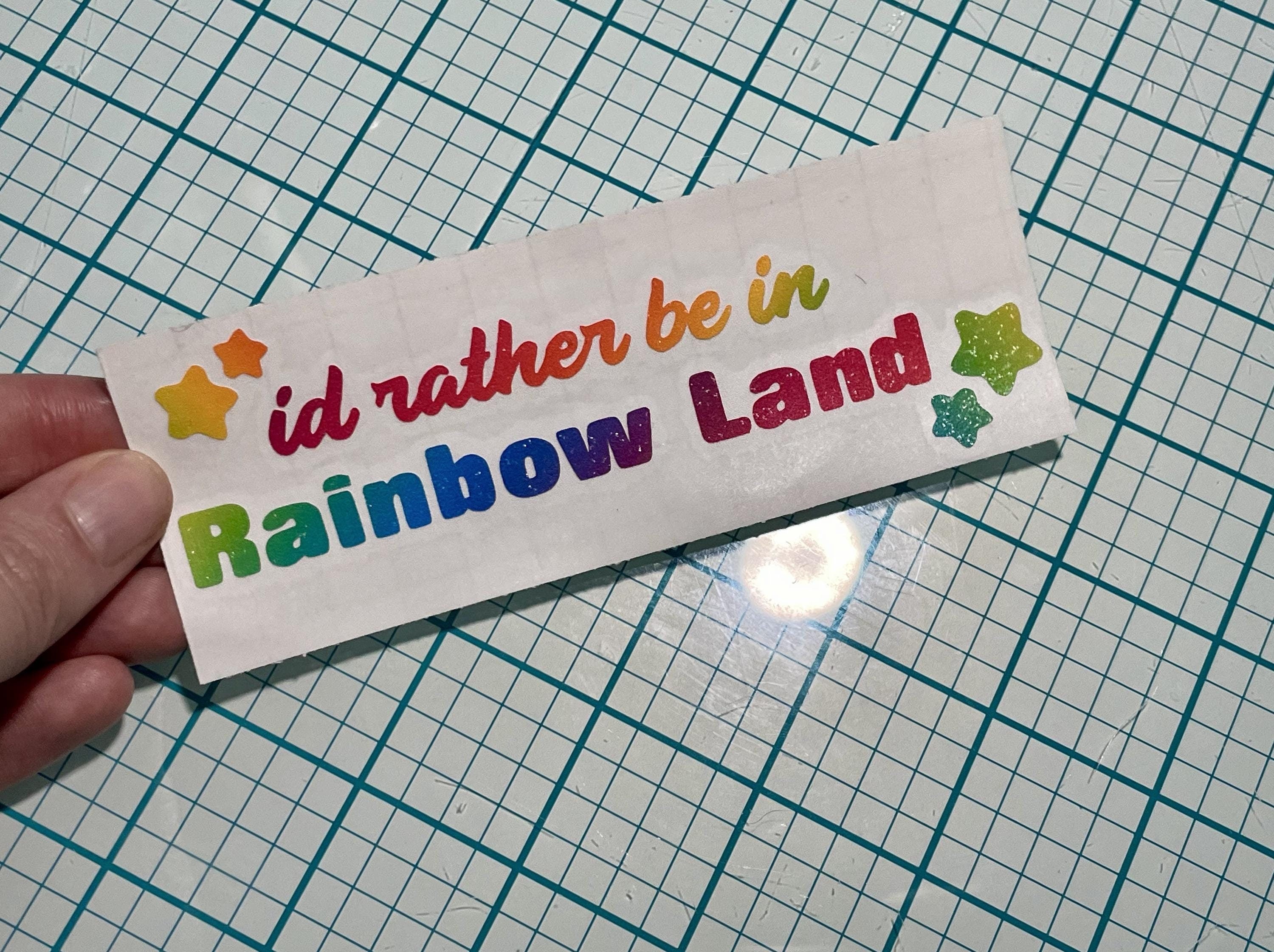 Rainbow Brite Vinyl Decal: I'd rather be in Rainbow Land Glitter Sticker