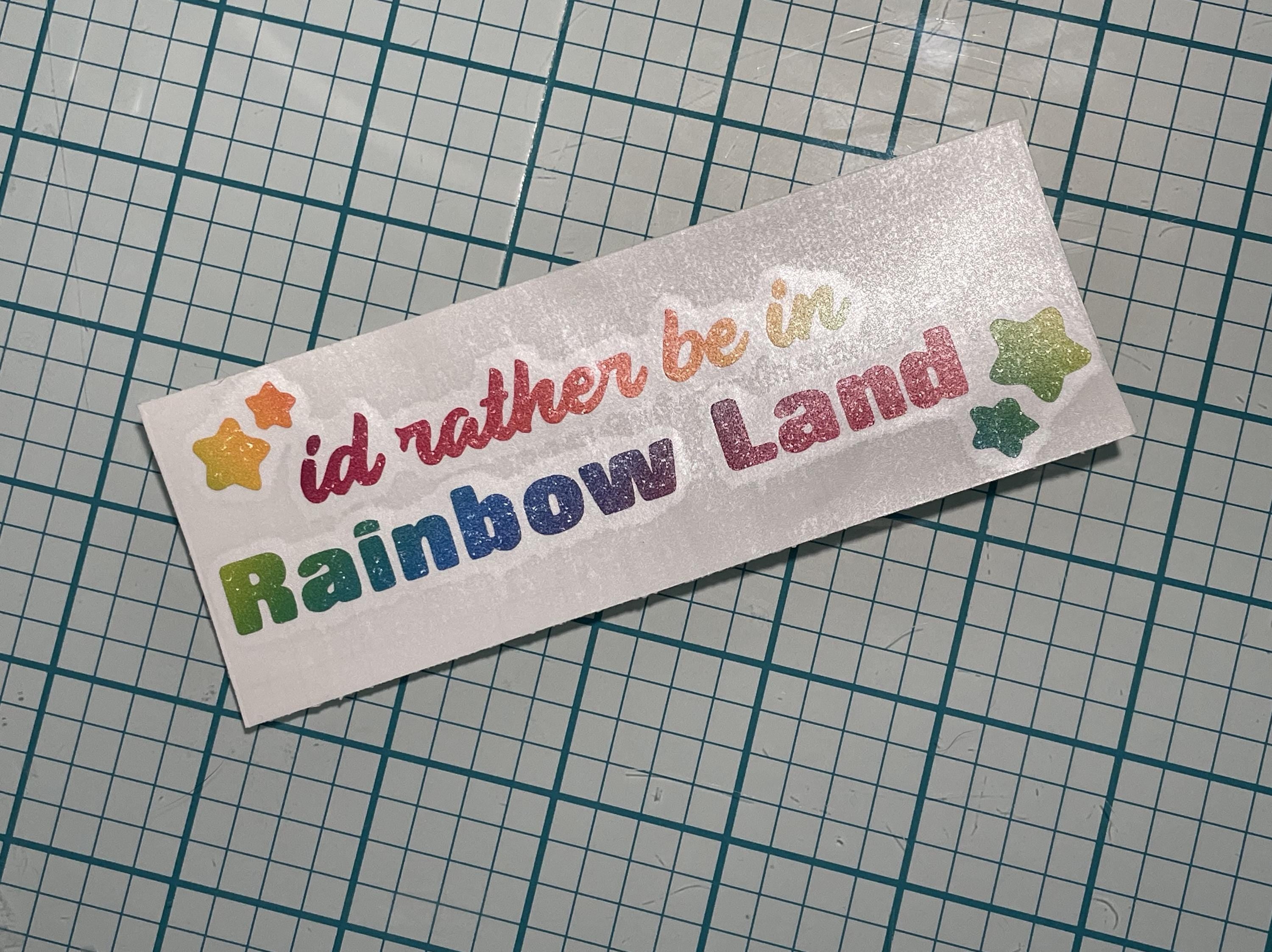Rainbow Brite Vinyl Decal: I'd rather be in Rainbow Land Glitter Sticker