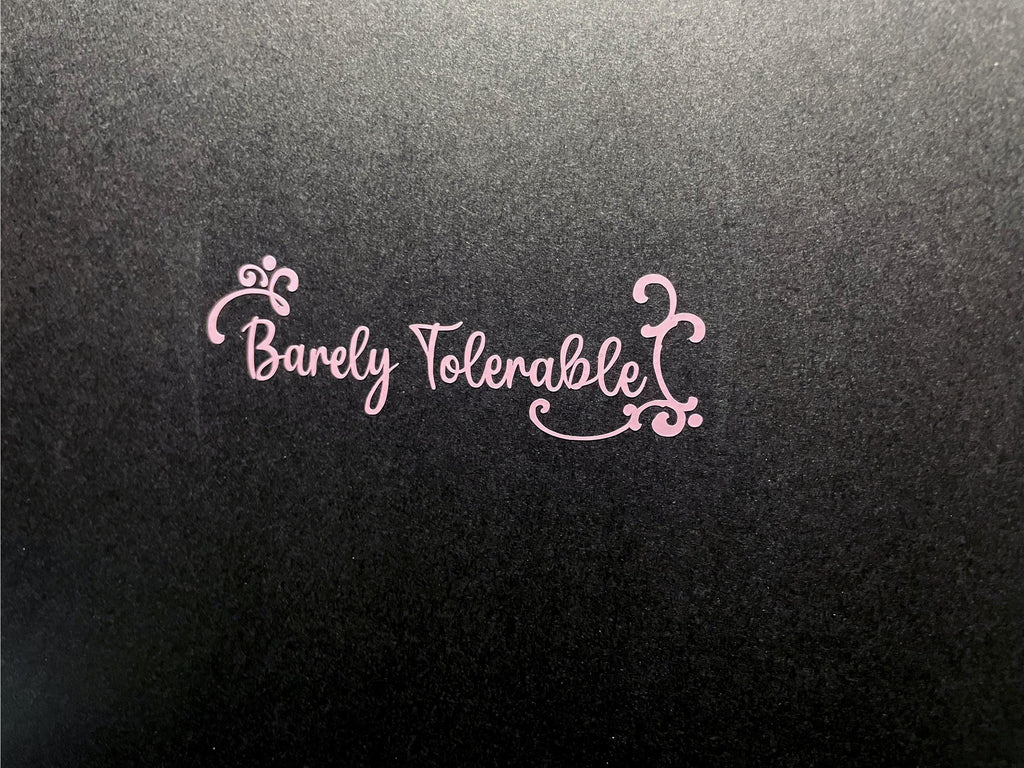 Barely Tolerable - Jane Austin Quotes Pride and Prejudice sticker Vinyl Sticker Car Decal Gifts